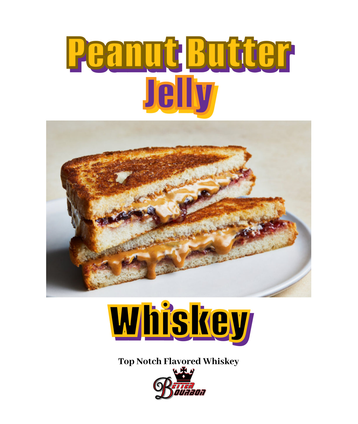 Peanut Butter & Jelly Whiskey